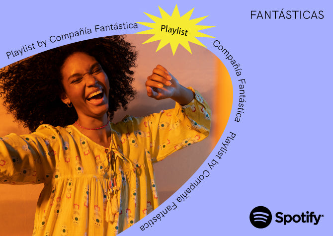 “FANTÁSTICAS” Playlist by Compañía Fantástica.